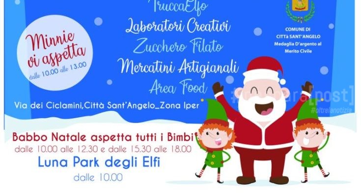 Babbo Natale 8 Dicembre.Casa Di Babbo Natale Citta Sant Angelo Programma Eventi 8 Dicembre Pescarapost