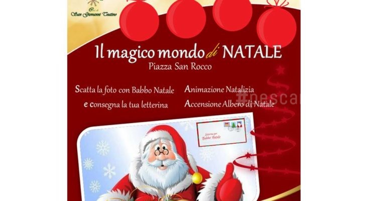 Babbo Natale 8 Dicembre.Eventi Sambuceto 8 Dicembre Programma Del Magico Mondo Di Natale Pescarapost